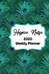 Cover Art for 9781650235813, Hospice Nurse Weekly Planner:: RN, LVN, LPN, Everyone Needs a Plan, Keep Your Life Organized and Sane, Relax with Inspirational Coloring Pages by Rn Hamilton