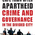 Cover Art for 9780816670000, Cape Town After Apartheid by Tony Roshan Samara