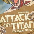 Cover Art for B0160FF5O4, Attack on Titan: Colossal Edition 2 by Hajime Isayama(2015-09-29) by Hajime Isayama