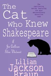 Cover Art for 9780747250388, The Cat Who Knew Shakespeare (The Cat Who Mysteries, Book 7): A captivating feline mystery purr-fect for cat lovers by Lilian Jackson Braun