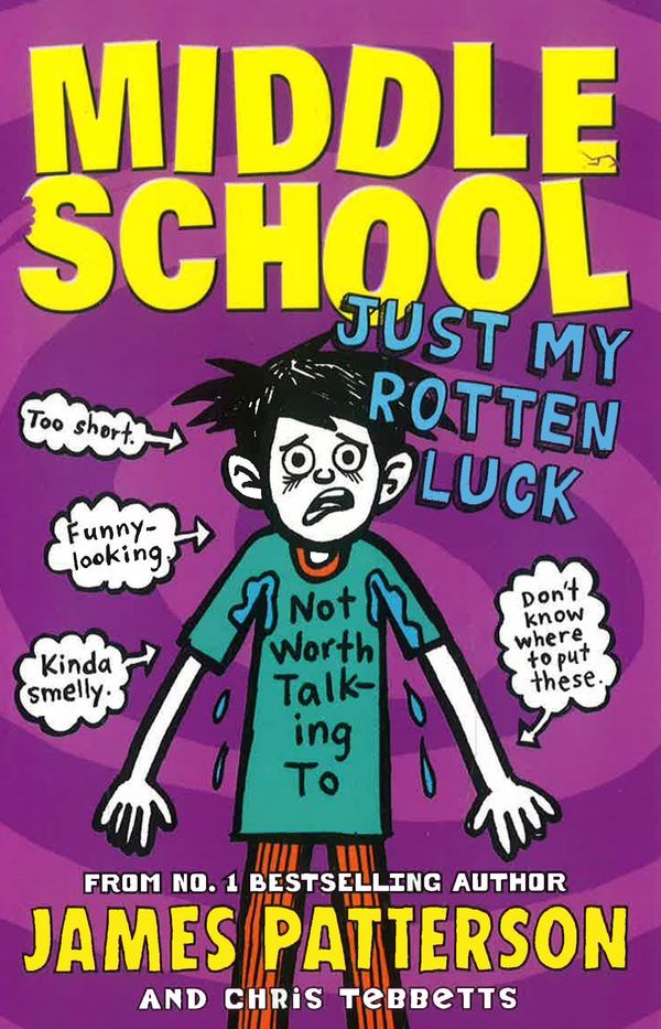 Cover Art for 9781784759940, Middle School: Just My Rotten Luck by Chris Tebbetts