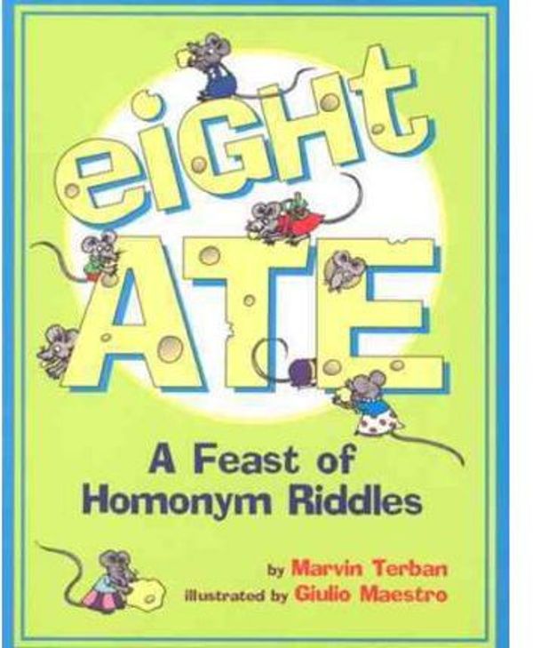 Cover Art for 9780899190860, Eight Ate by Marvin Terban