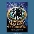 Cover Art for 9781459667624, The Mystery of the Golden Card by Williams