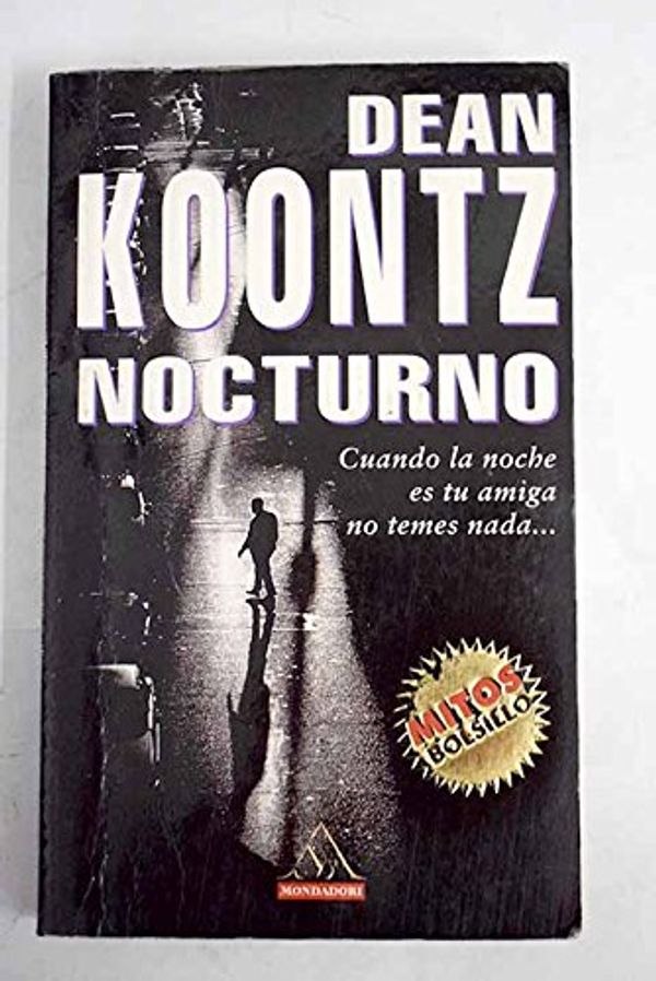 Cover Art for 9788439704140, Nocturno (Spanish Edition) by Dean R. Koontz