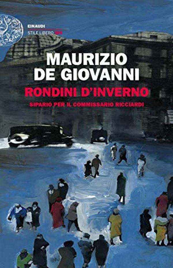 Cover Art for 9788806225568, Rondini d'inverno. Sipario per il commissario Ricciardi by De Giovanni, Maurizio