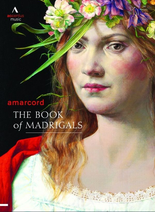 Cover Art for 4260234830651, Amarcord: The Book of Madrigals [Region 1] by Unknown