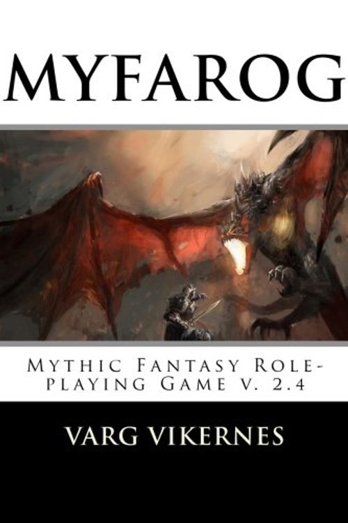 Cover Art for 9781522969587, MYFAROG - Mythic Fantasy Role-playing Game (2.4) by Varg Vikernes