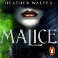 Cover Art for B091ZLYYZF, Malice by Heather Walter