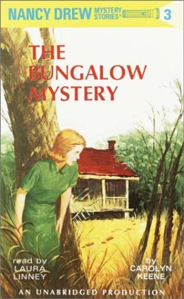 Cover Art for 9780807207604, The Bungalow Mystery (Nancy Drew Mystery Stories, Bk 3) by Carolyn Keene