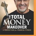 Cover Art for 9781491522981, The Total Money Makeover by Dave Ramsey