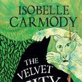Cover Art for 9780670075126, Kingdom of the Lost Book 4: The Velvet City, The by Isobelle Carmody