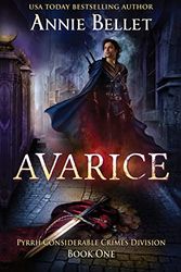 Cover Art for 9781482325027, Avarice by Annie Bellet