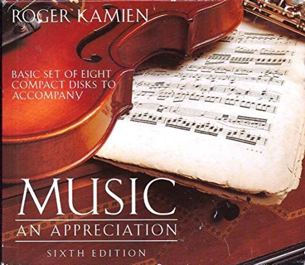 Cover Art for 9780079121592, Basic Set of Eight Compact Disks to Accompany Music: An Appreciation by Roger Kamien