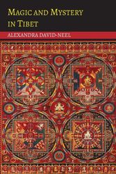 Cover Art for 9781585090976, Magic and Mystery in Tibet by Alexandra David-Neel