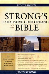 Cover Art for 9781598563788, Strong's Exhaustive Concordance to the Bible by James Strong