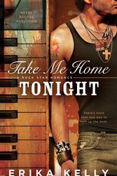 Cover Art for 9781101987223, Take Me Home Tonight by Erika Kelly
