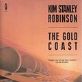 Cover Art for 9780708882955, The Gold Coast by Kim Stanley Robinson