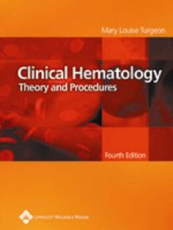 Cover Art for 9780781750073, Clinical Hematology by Mary Louise Turgeon