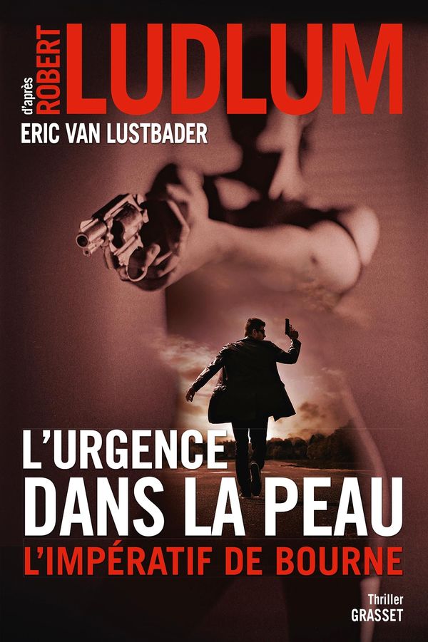 Cover Art for 9782246851165, L'Urgence Dans La Peau. L'Imperatif de Bourne [French] by Robert Ludlum