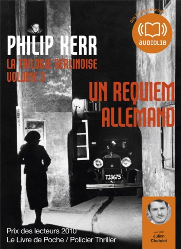 Cover Art for 9782356414212, Un requiem allemand - La trilogie berlinoise 3: Livre audio 1CD MP3 by Philip Kerr