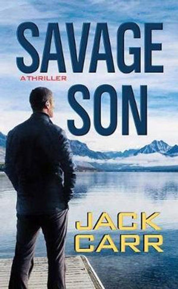 Cover Art for 9781643587943, Savage Son by Jack Carr