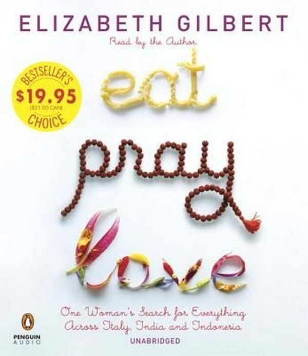 Cover Art for 9781611762587, Eat, Pray, Love by Elizabeth Gilbert