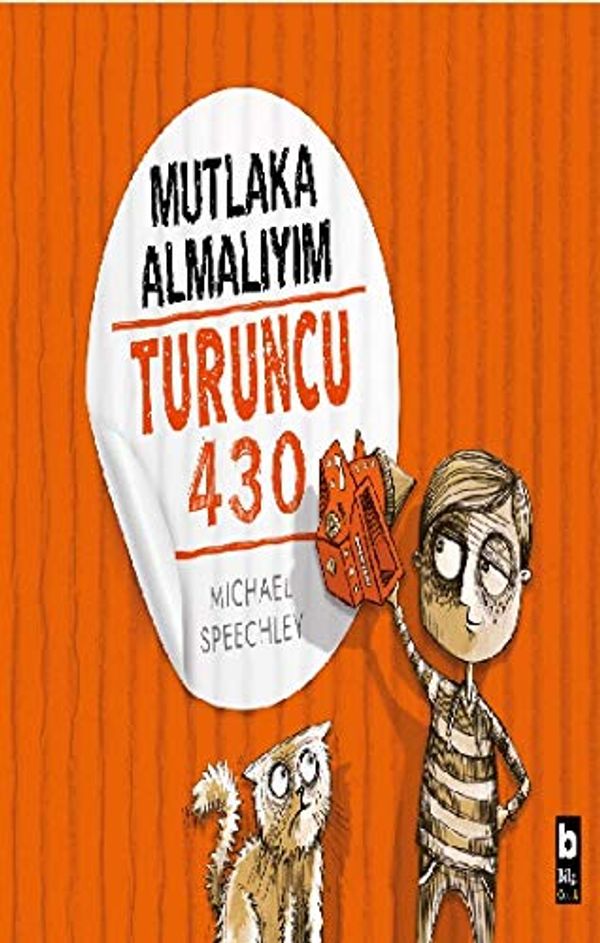 Cover Art for 9789752209039, Mutlaka Almaliyim Turuncu 430 by Michael Speechley