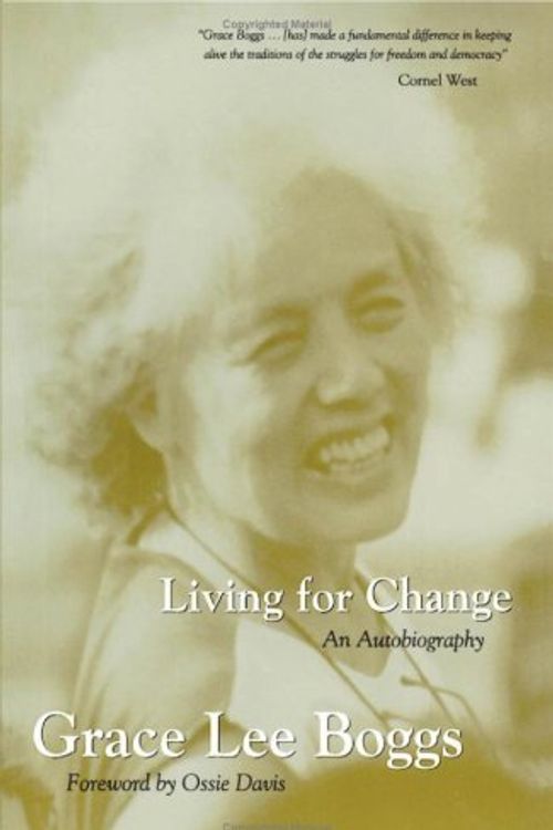 Cover Art for 9780816629541, Living for Change by Grace Lee Boggs