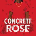 Cover Art for 9780063056534, Concrete Rose by Angie Thomas