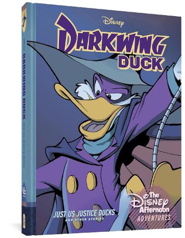 Cover Art for 9781683964308, Darkwing Duck: Just Us Justice Ducks: Disney Afternoon Adventures Vol. 1 (Disney Afternoon Adventures) by Bobbi Jg Weiss
