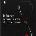 Cover Art for 9788876251108, La breve seconda vita di Bree Tanner by Stephenie Meyer