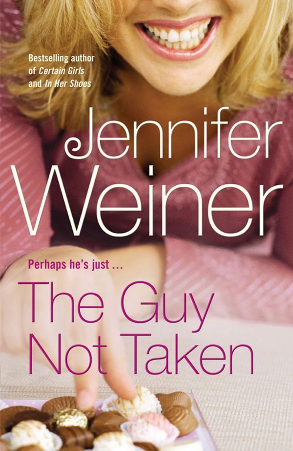 Cover Art for 9781847395788, The Guy Not Taken by Jennifer Weiner