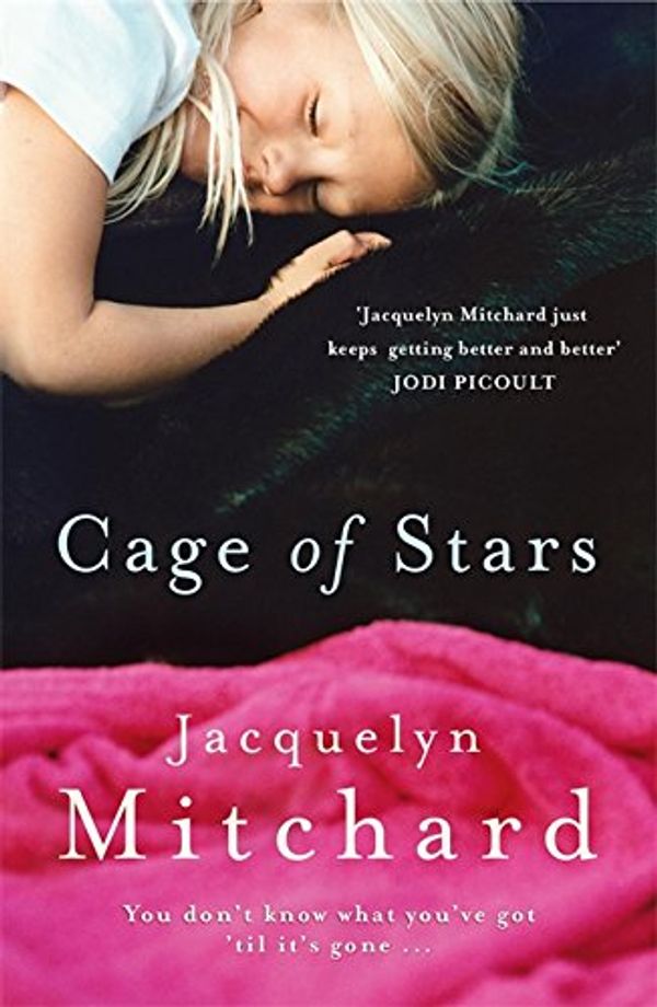 Cover Art for 9780719568879, Cage of Stars by Jacquelyn Mitchard