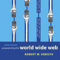 Cover Art for 9780321303325, Programming the World Wide Web by Robert W. Sebesta