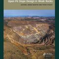 Cover Art for 9781138298095, Guidelines for Open Pit Slope Design in Weak Rocks by Derek Martin, Peter Stacey
