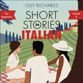 Cover Art for 9781529361711, Short Stories in Italian for Beginners - Volume 2 by Olly Richards