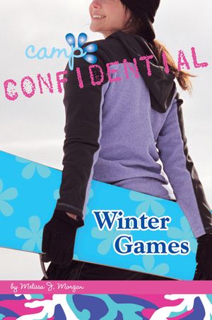 Cover Art for 9780448443928, Winter Games #12 by Melissa J. Morgan