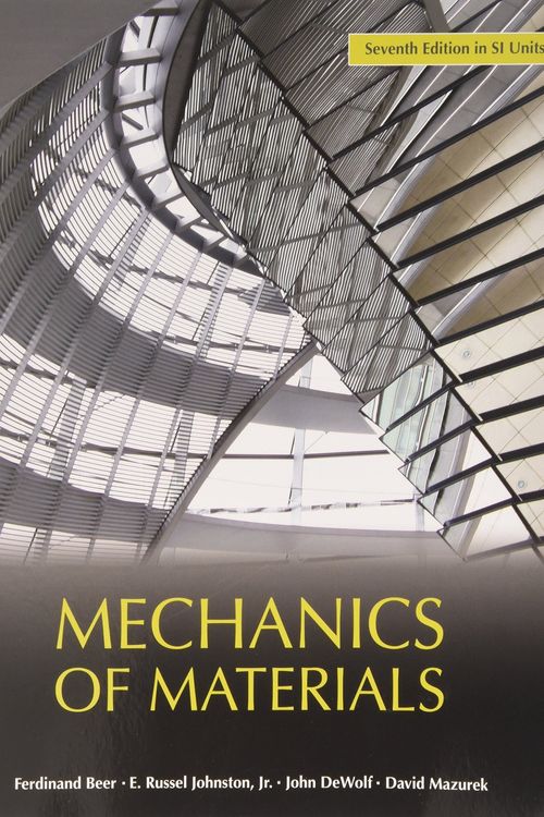 Cover Art for 9789814595247, Mechanics of Materials (in SI Units) by Ferdinand P. Beer, Johnston Jr., E. Russell, John T. DeWolf, David Mazurek