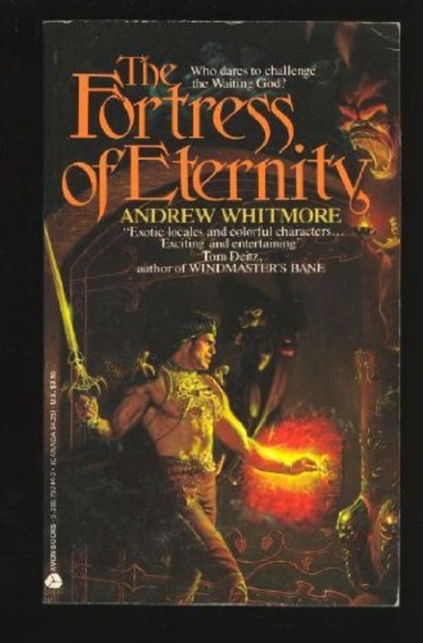 Cover Art for 9780380757442, Fortress of Eternity by Andrew Whitmore