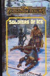 Cover Art for 9781560766414, Soldiers of Ice by David Cook