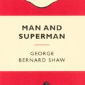 Cover Art for 9780141389929, Man & Superman by George Bernard Shaw