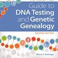 Cover Art for 0035313671128, The Family Tree Guide to DNA Testing and Genetic Genealogy by Blaine T. Bettinger