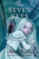 Cover Art for 9781760650797, The Seven Keys by Allison Rushby