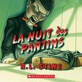 Cover Art for 9781443152693, Chair de Poule: La Nuit Des Pantins by R. L. Stine