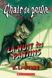 Cover Art for 9781443152693, Chair de Poule: La Nuit Des Pantins by R. L. Stine