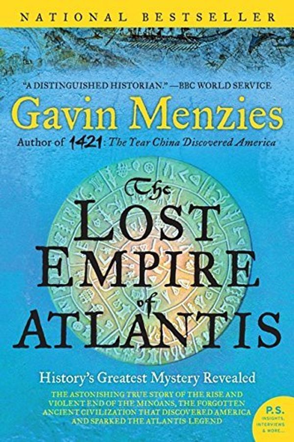 Cover Art for B01N8Y8QDF, The Lost Empire of Atlantis: History's Greatest Mystery Revealed by Gavin Menzies (2012-11-13) by Gavin Menzies