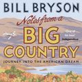 Cover Art for 9781409095729, Notes from a Big Country by Bill Bryson