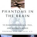 Cover Art for 9780688152475, Phantoms in the Brain by V. S. Ramachandran, Sandra Blakeslee