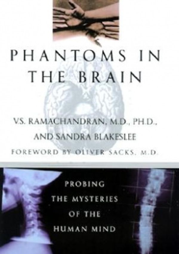 Cover Art for 9780688152475, Phantoms in the Brain by V. S. Ramachandran, Sandra Blakeslee