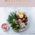 Cover Art for B07J419X5L, Well+Good Cookbook by Alexia Brue, Melisse Gelula